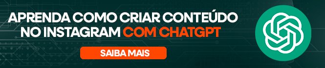 aprender a criar conteúdo no instagram com chatgpt